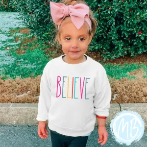 Believe Colorful Sweatshirt | Christmas | Toddler | Baby | Girl | Santa |