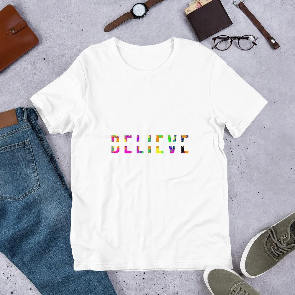 Colorful BELIEVE Short-Sleeve Unisex T-Shirt