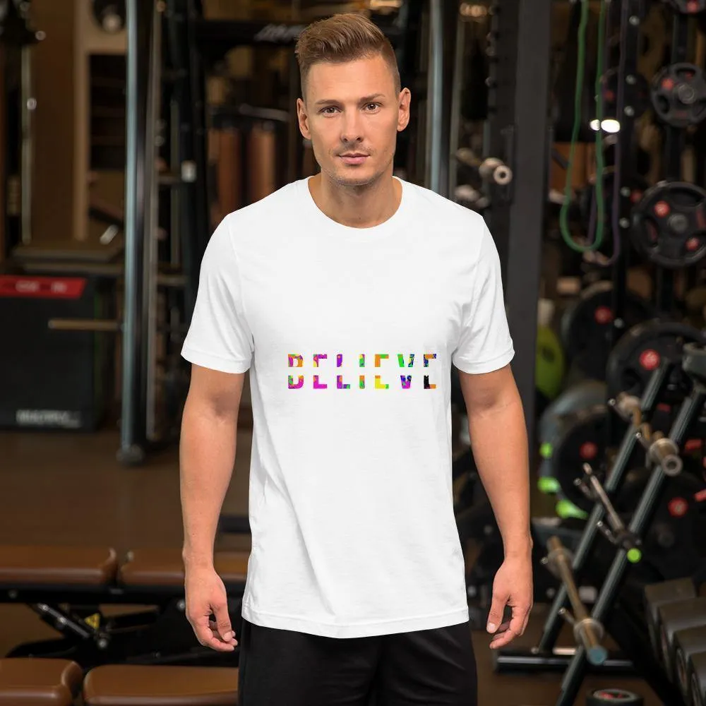 Colorful BELIEVE Short-Sleeve Unisex T-Shirt