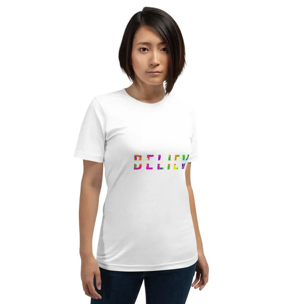 Colorful BELIEVE Short-Sleeve Unisex T-Shirt