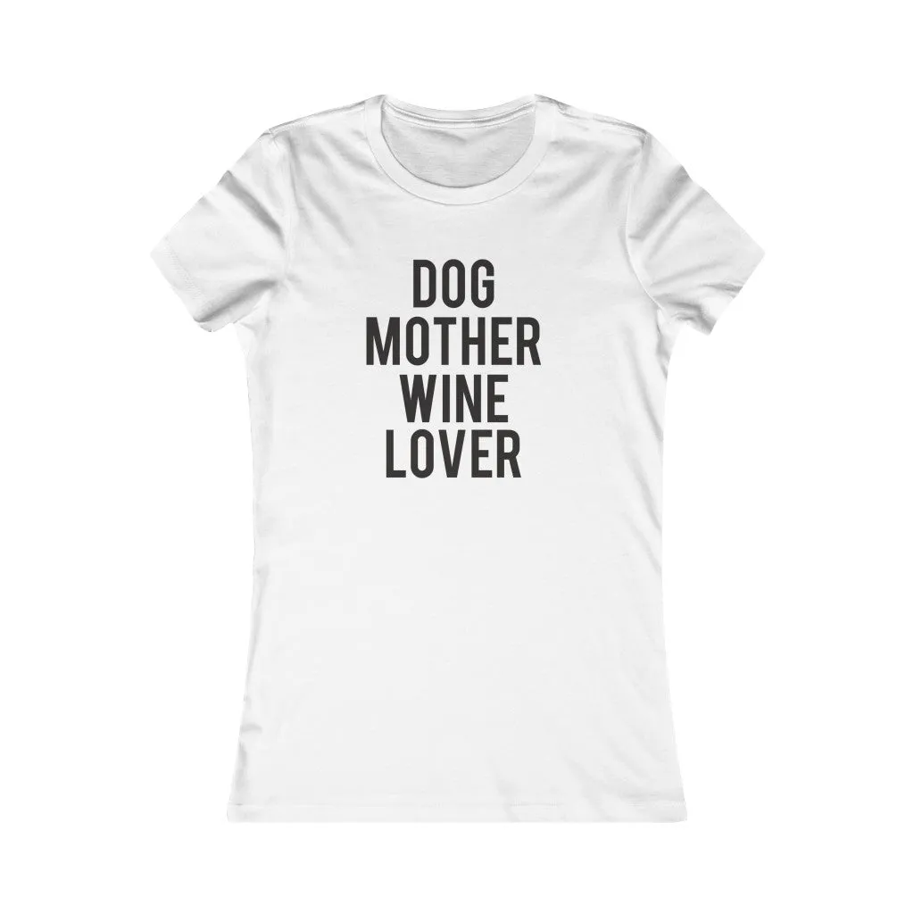 Dog Mother Wine Lover