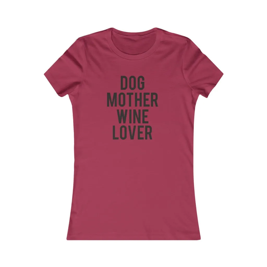 Dog Mother Wine Lover