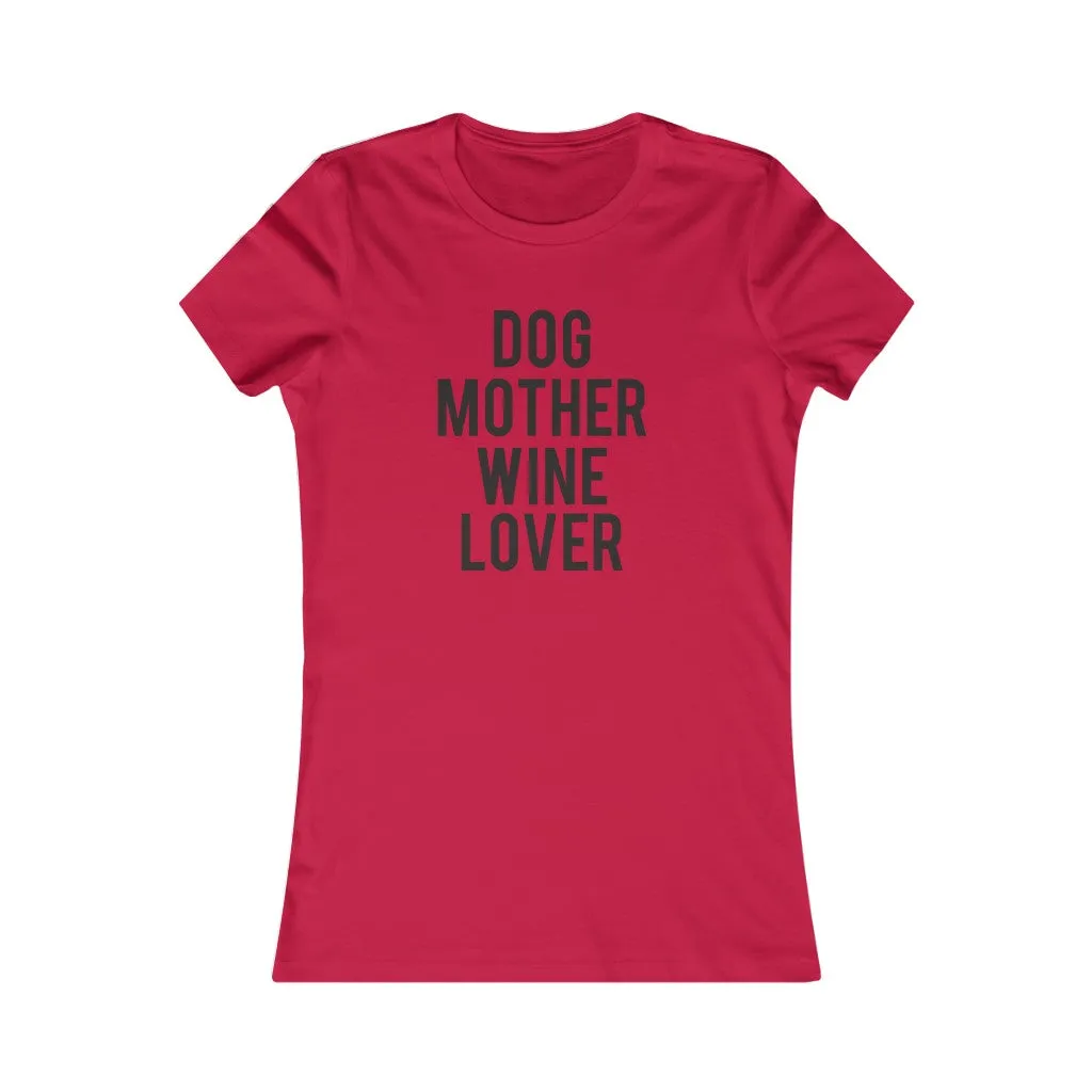 Dog Mother Wine Lover