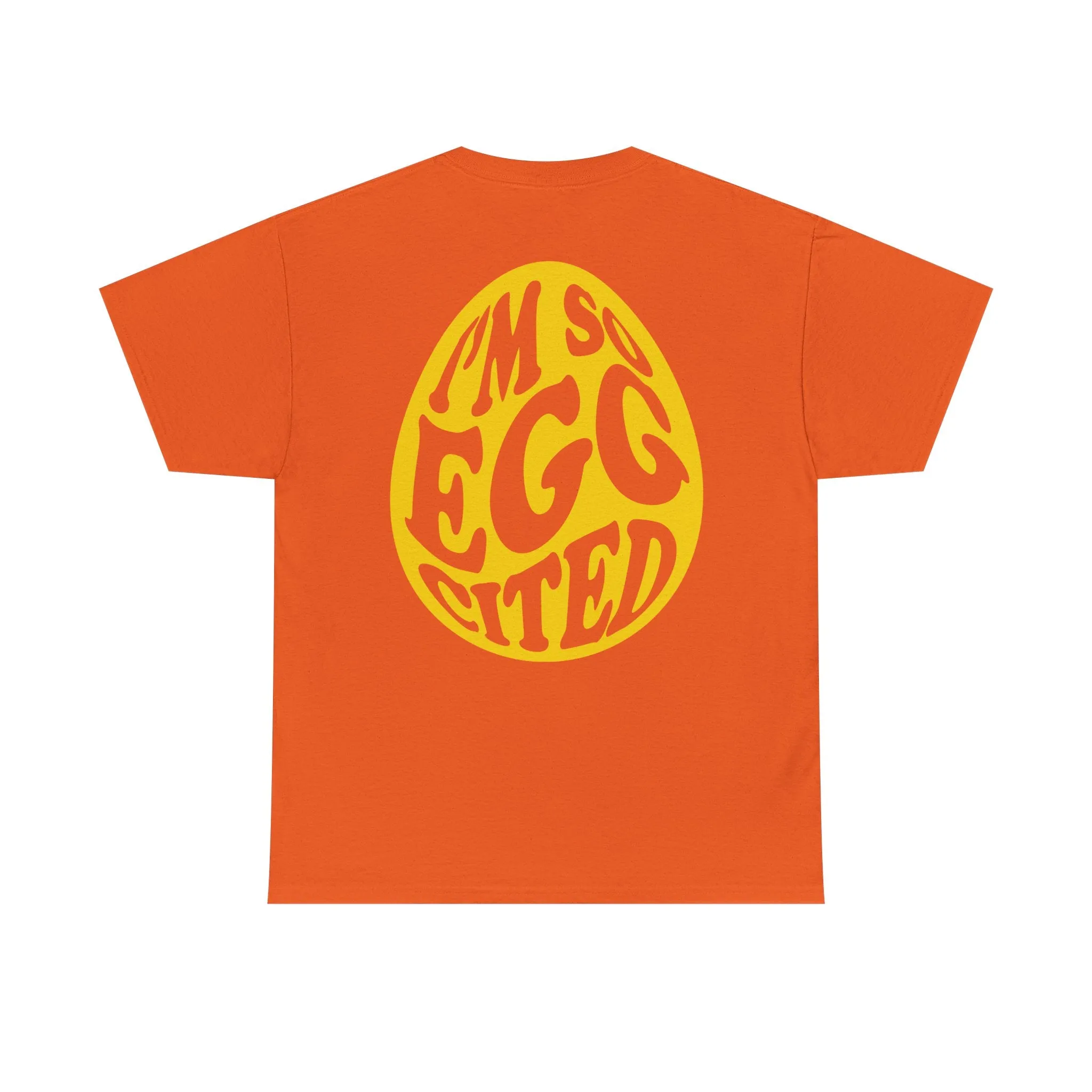 I'm So Eggcited & I Just Can't Hide It easter Tee