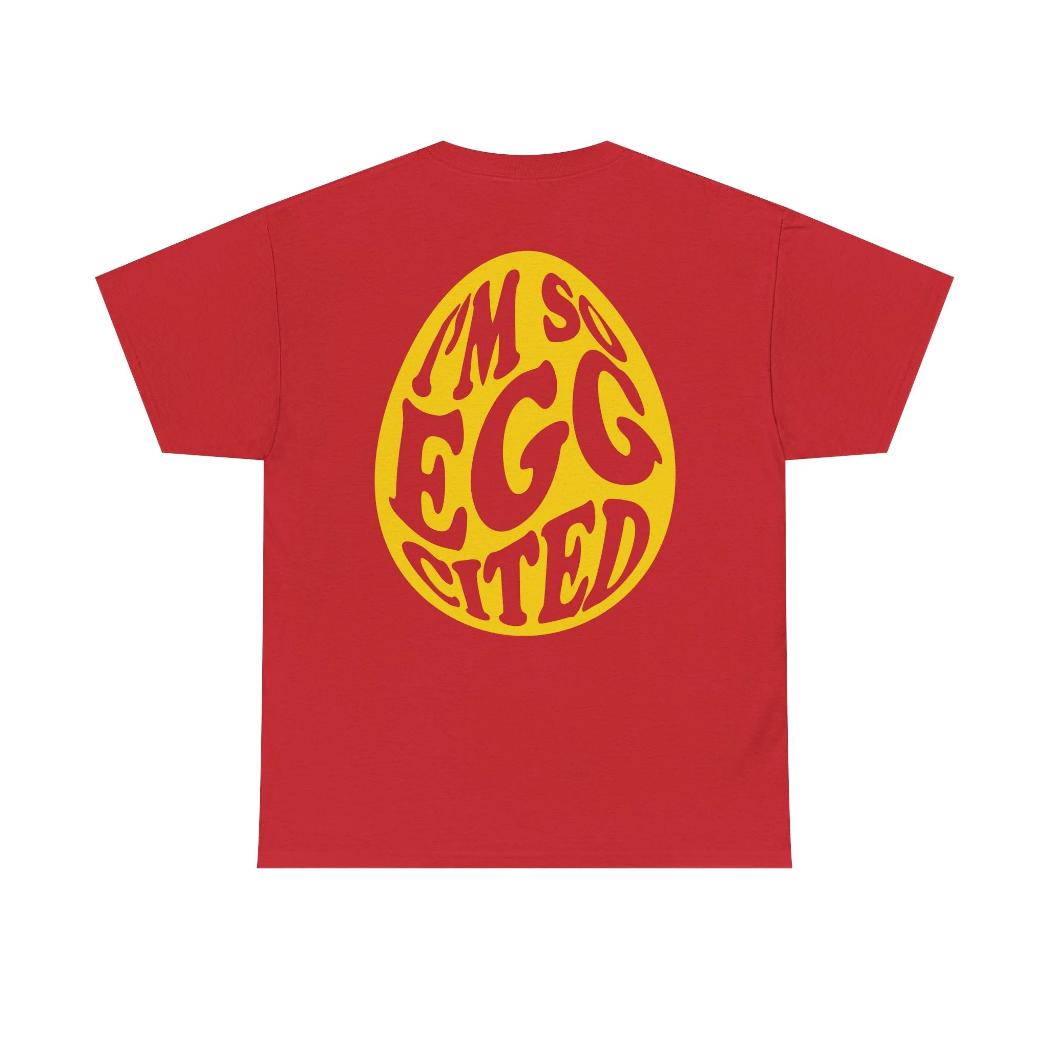 I'm So Eggcited & I Just Can't Hide It easter Tee