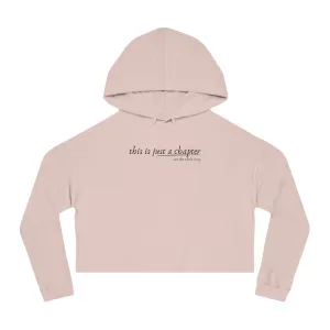 This is Just a Chapter Cropped Hoodie