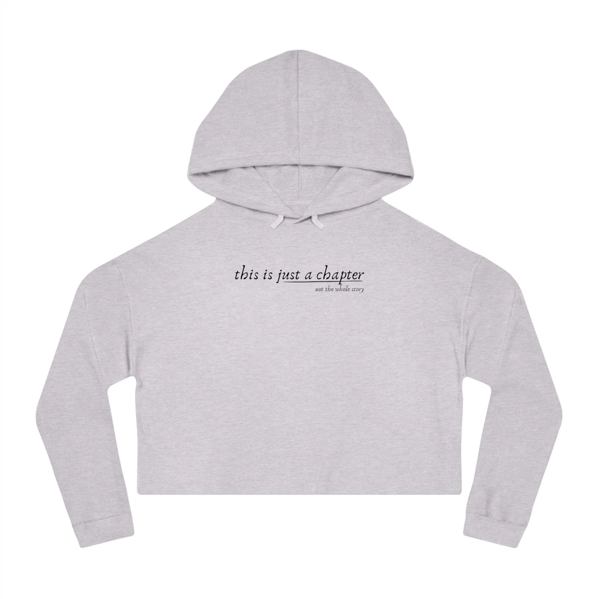 This is Just a Chapter Cropped Hoodie