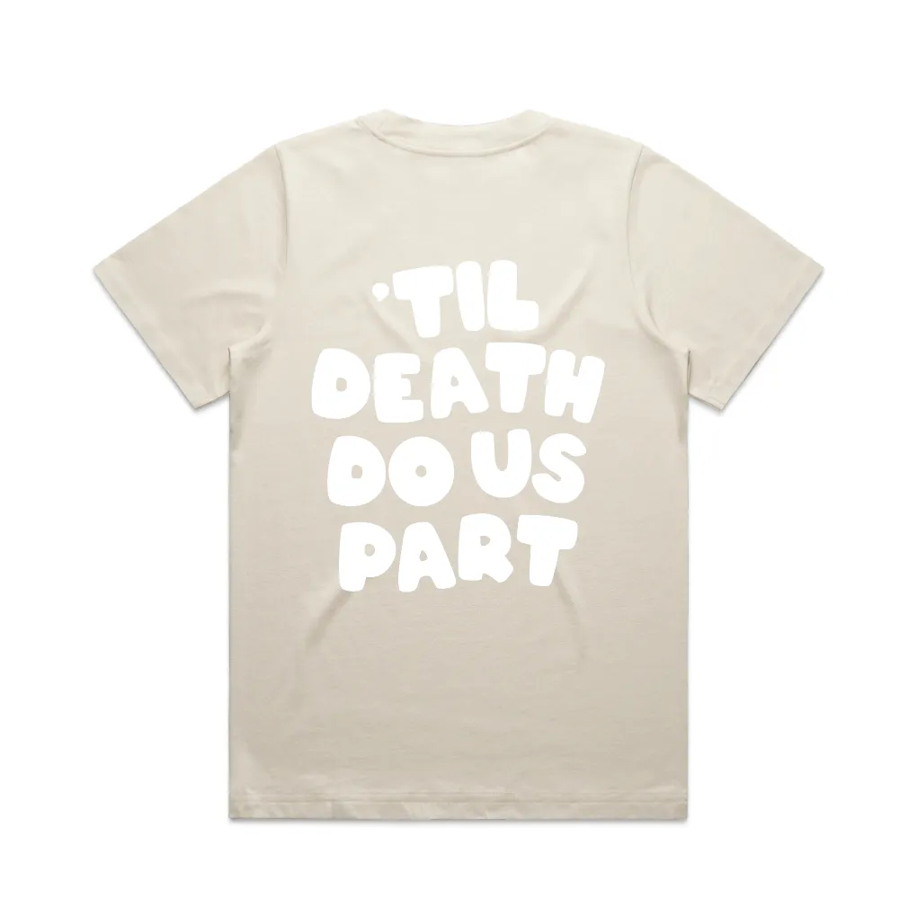 Til Death Do Us Part Tee | White on Ecru
