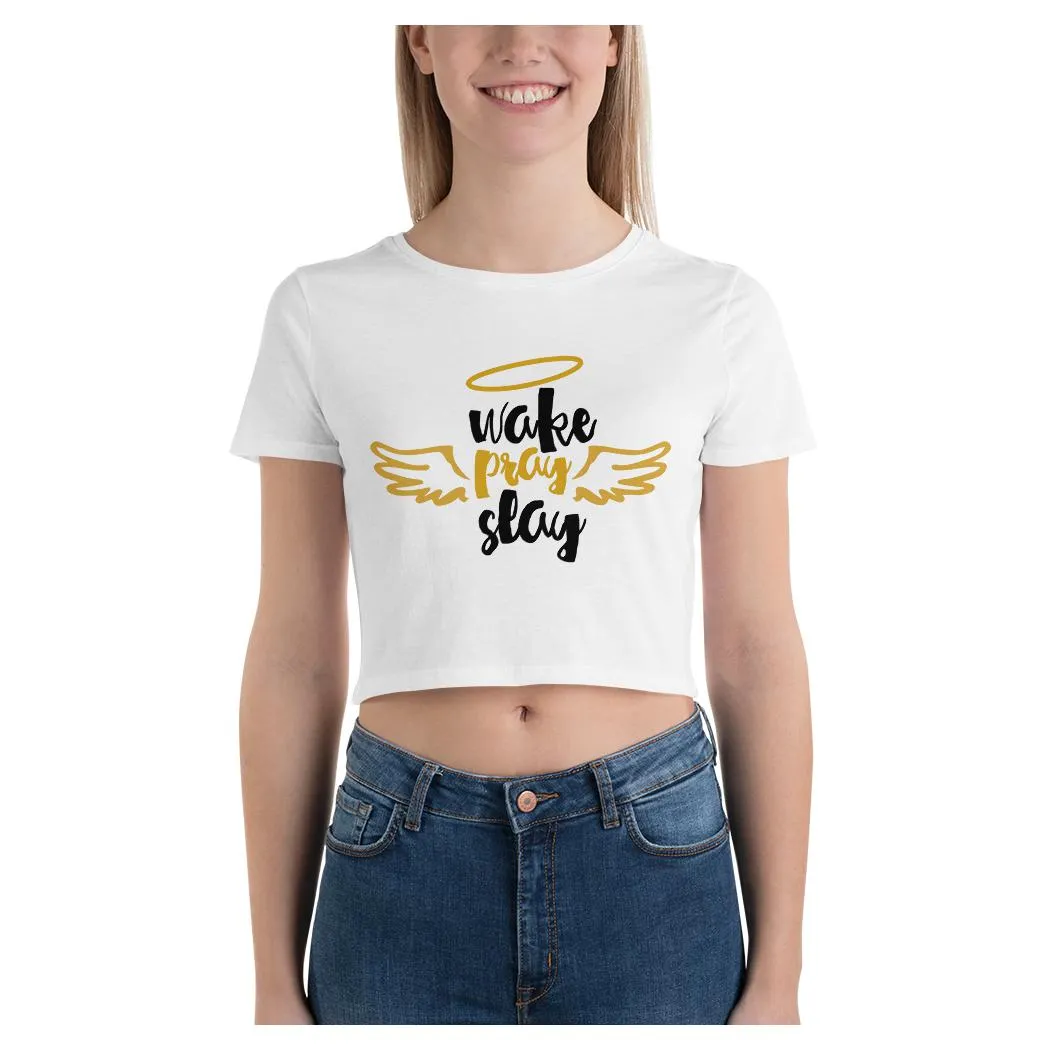 Wake Pray Slay Crop Tee